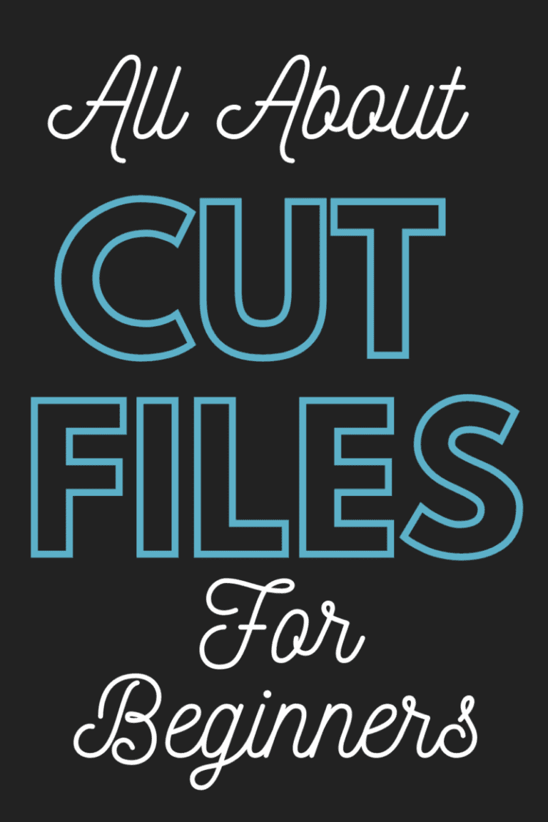 All About Cut Files – For Beginners